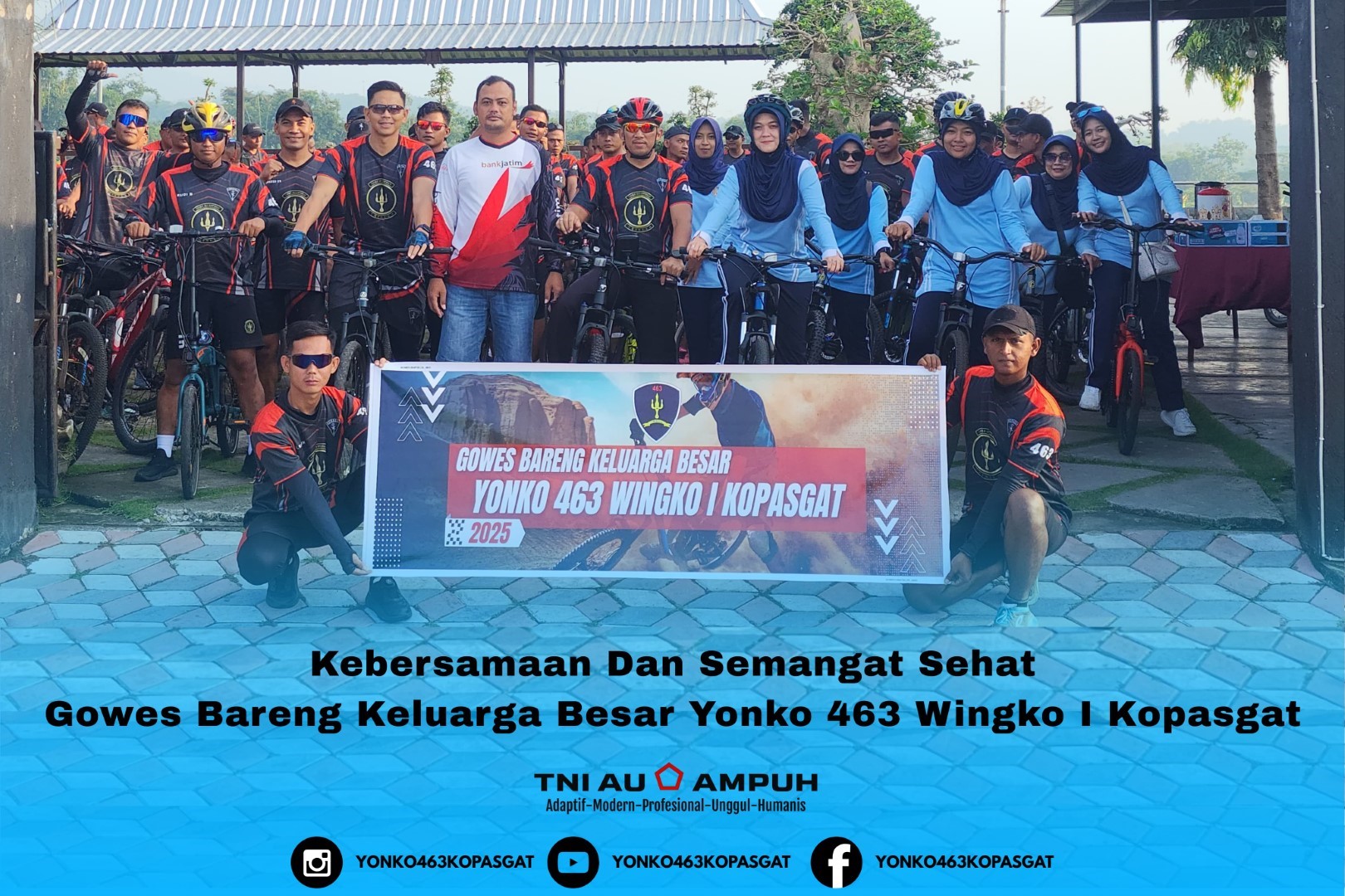 Kebersamaan Dan Semangat Sehat Gowes Bareng Keluarga Besar Yonko 463 Wingko I Kopasgat