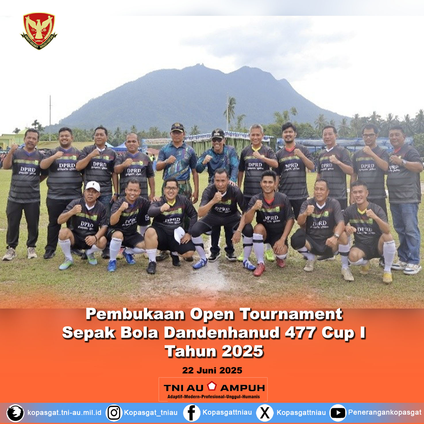 Dari Natuna untuk Indonesia: Semangat Sportivitas di Pembukaan Open Tournament Sepak Bola Dandenhanud 477 Cup I tahun 2025
