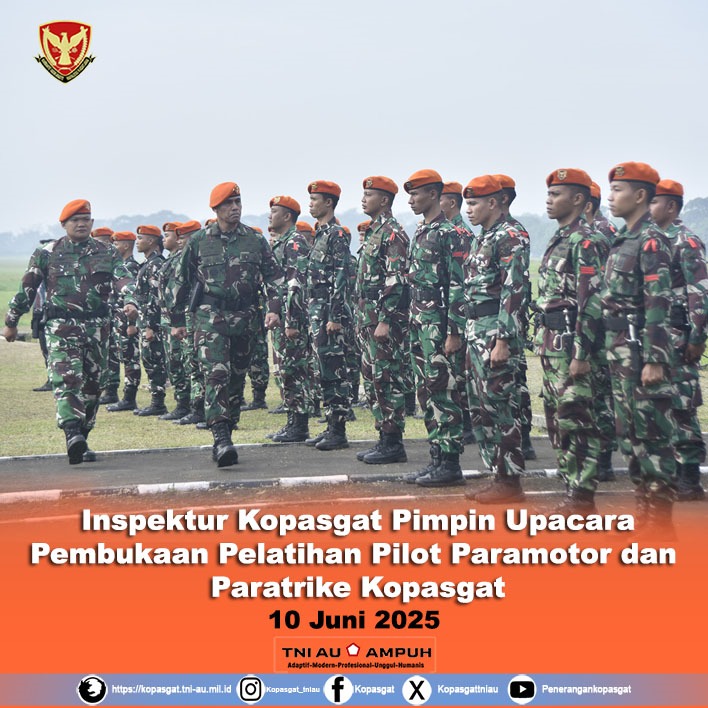 Insepektur Kopasgat Pimpin Upacara Pembukaan Pelatihan Pilot Paramotor dan Paratrike Kopasgat