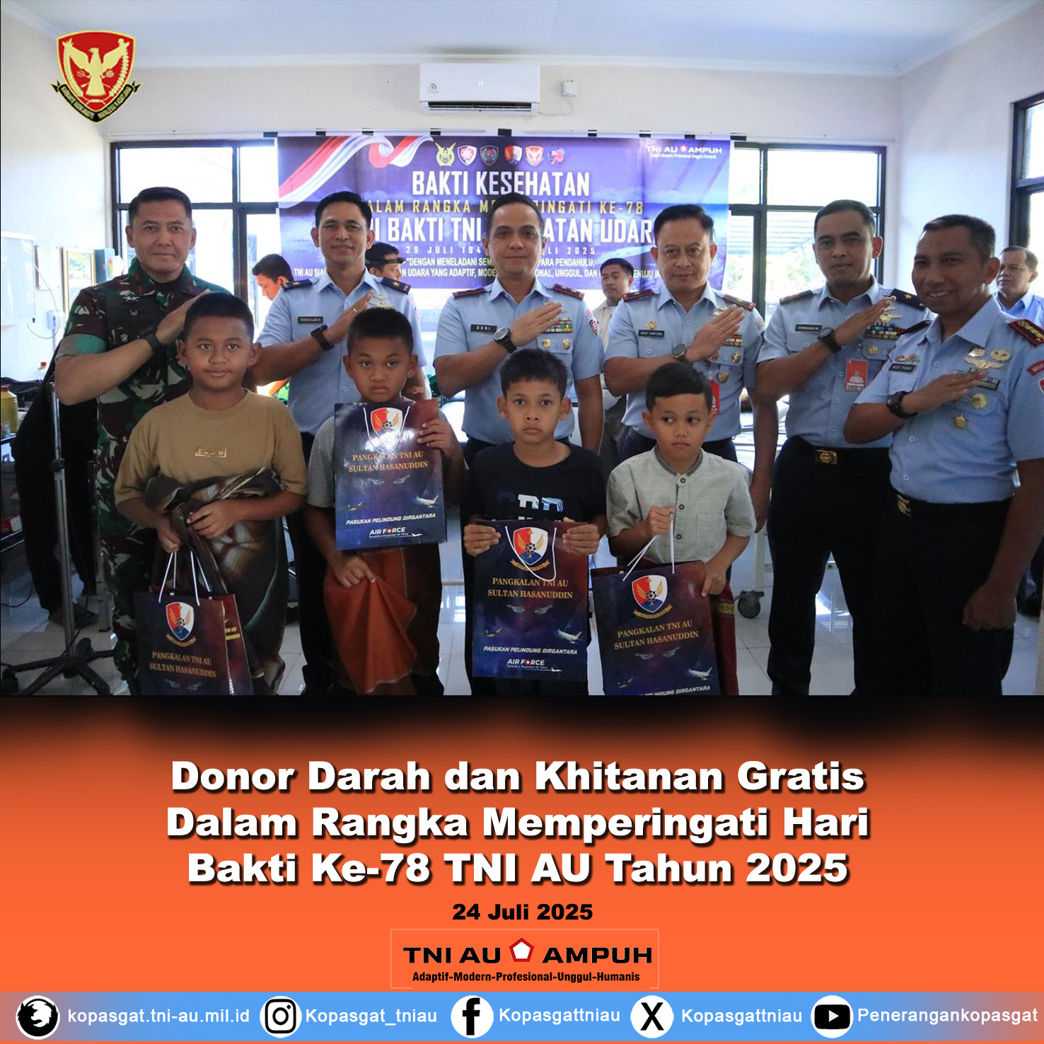 Donor Darah dan Khitanan Gratis Dalam Rangka Memperingati Hari Bakti Ke-78 TNI AU Tahun 2025