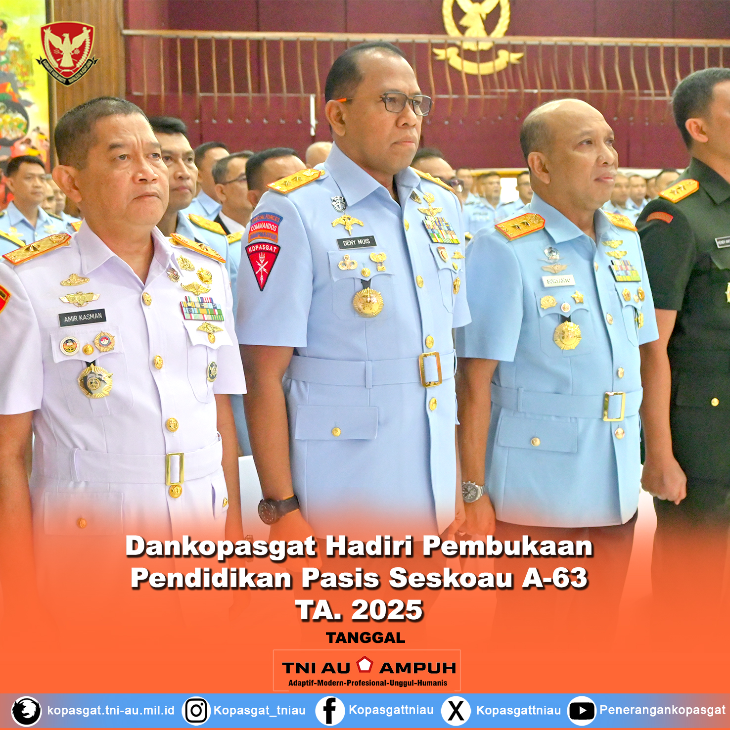 Dankopasgat Hadiri Pembukaan Pendidikan Pasis Seskoau A-63 TA. 2025