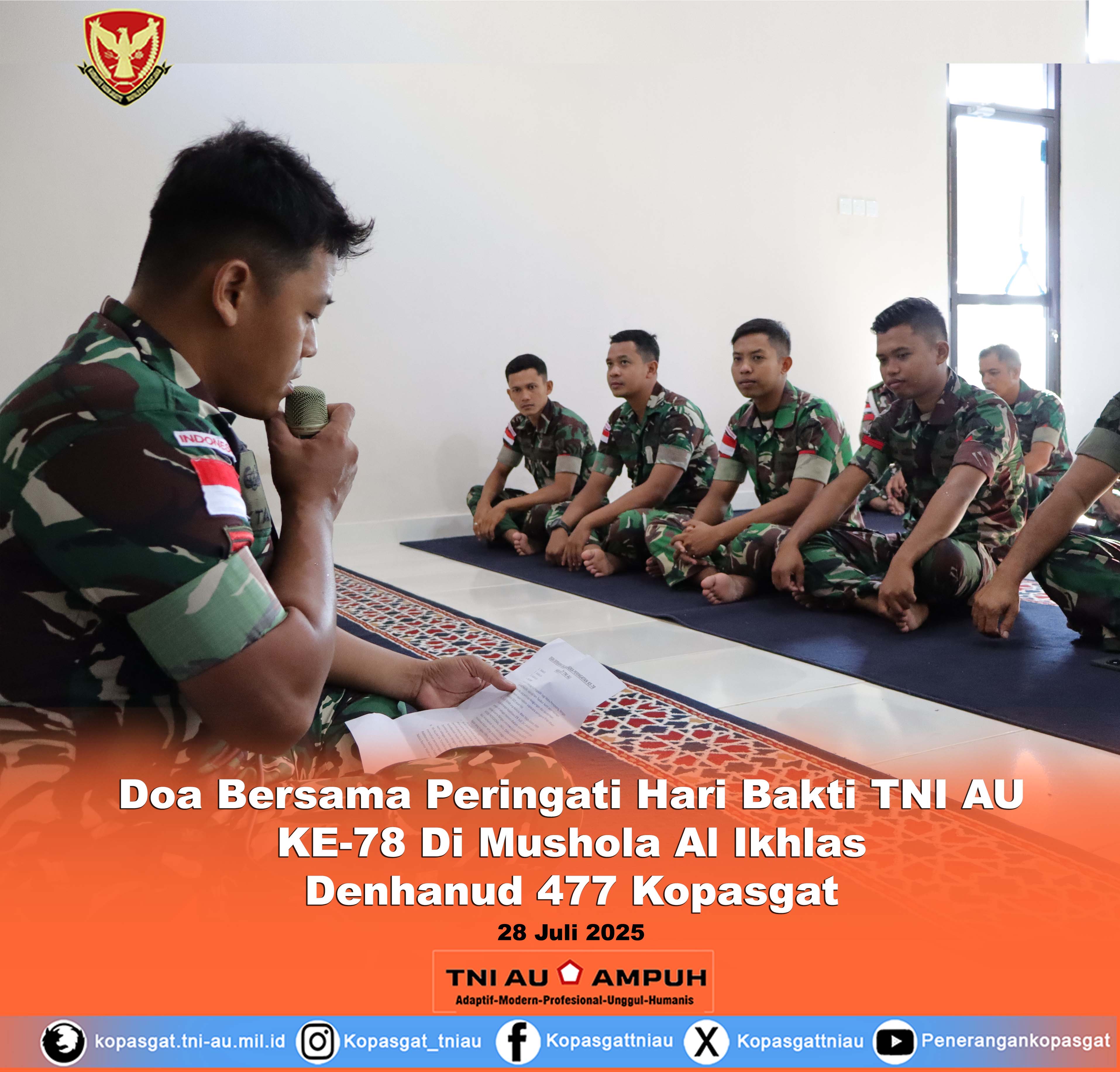 Doa Bersama Peringati Hari Bakti TNI AU ke-78 di Musholla Al Ikhlas Denhanud 477 Kopasgat