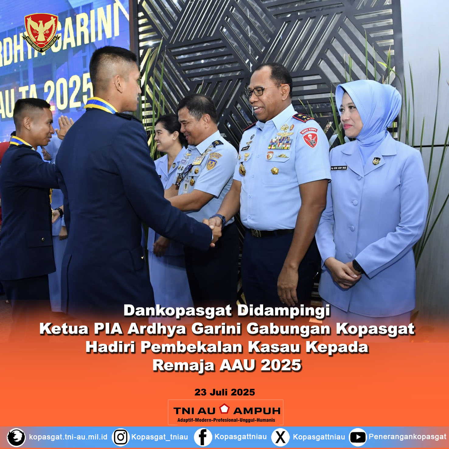 Dankopasgat Didampingi Ketua PIA Ardhya Garini Gabungan Kopasgat Hadiri Pembekalan Kasau Kepada Remaja AAU 2025