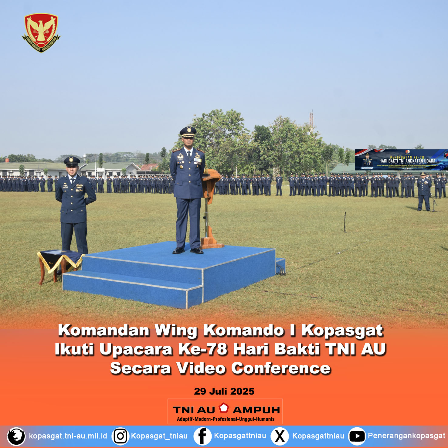 Komandan Wing Komando I Kopasgat Ikuti Upacara Ke-78 Hari Bakti TNI Angkatan Udara Secara Video Conference