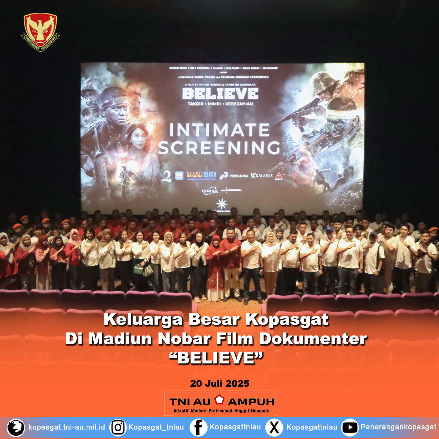 Keluarga Besar Kopasgat Di Madiun Nobar Film Dokumenter “BELIEVE”