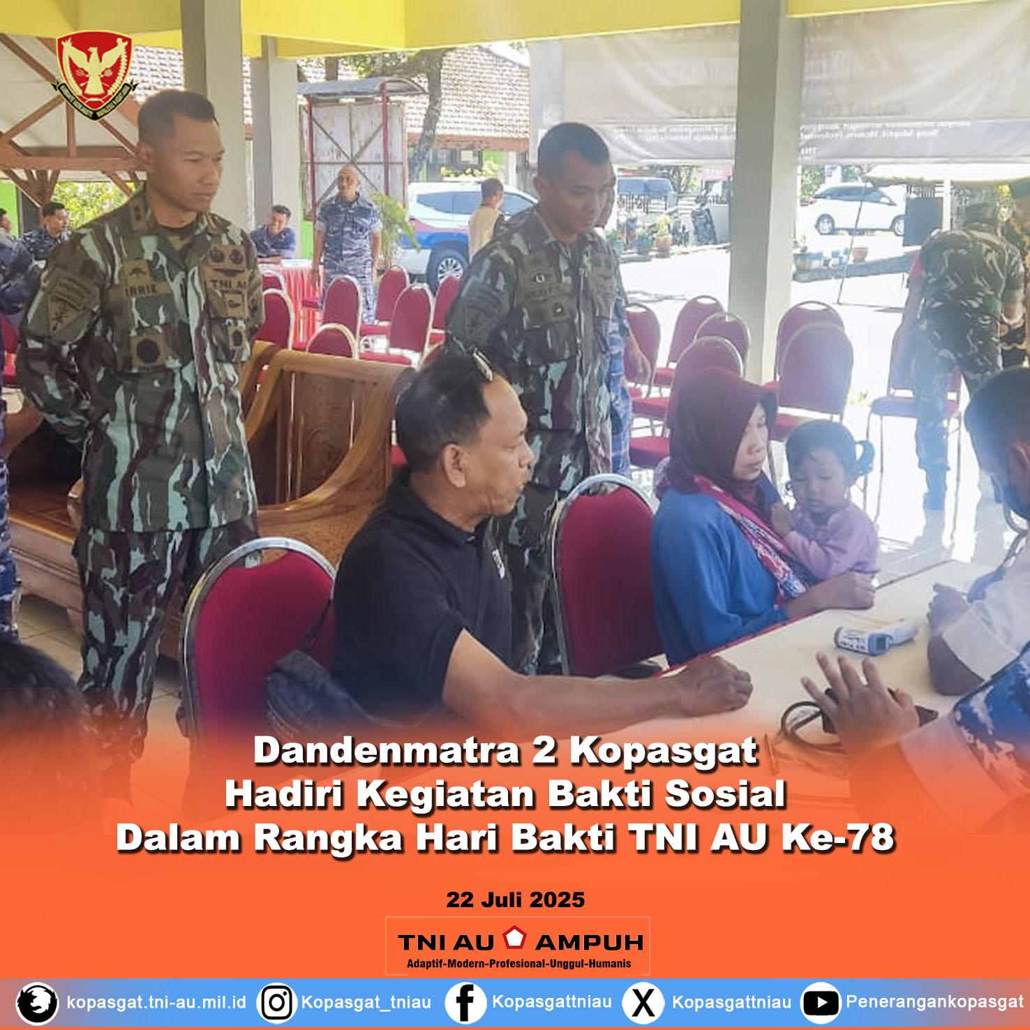 Dandenmatra 2 Kopasgat Hadiri Kegiatan Bakti Sosial dan Bakti Kesehatan Dalam Rangka Hari Bakti TNI AU Ke-78